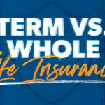 Term And Whole Life Insurance
